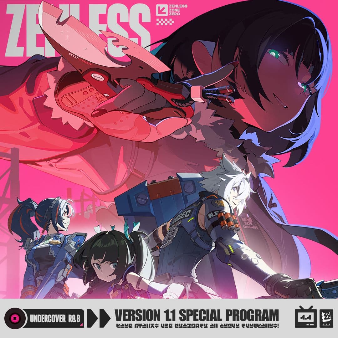 Programa Especial da Versão 1.1 de Zenless Zone Zero "R&B sob Disfarce"