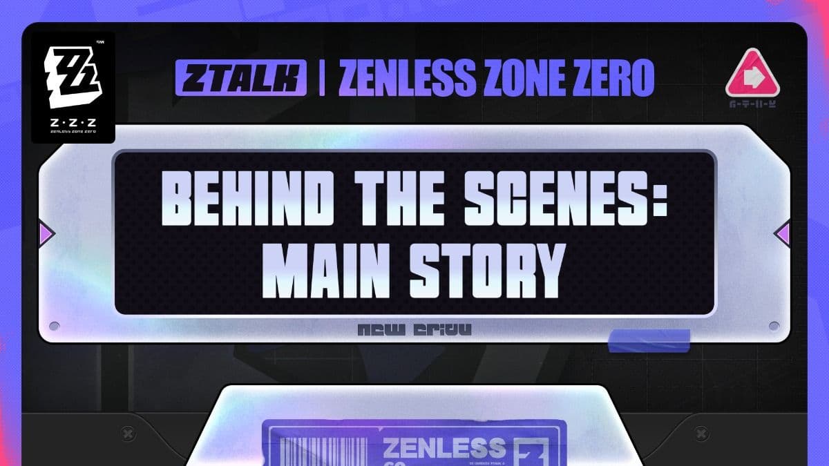 Bastidores da História Principal de Zenless Zone Zero | ZTALK