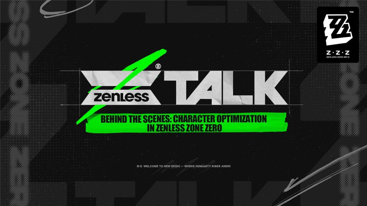Bastidores das Otimizações dos Personagens de Zenless Zone Zero | ZTALK